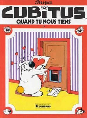 cubitus tome 17 - cubitus quand tu nous tiens