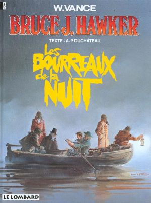 bruce j.hawker tome 6 - les bourreaux de la nuit bruce j.hawker tome 6 - les bourreaux de la nuit