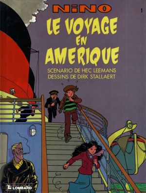 Nino (Leemans/Stallaert) tome 1 - Le voyage en Amérique (éd. 1990)