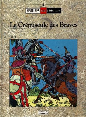 Le Crépuscule des Braves (éd. 1991)