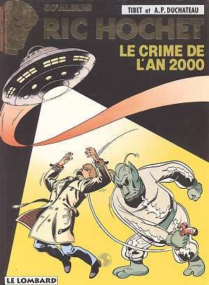 ric hochet tome 50 - le crime de l'an 2000 ric hochet tome 50 - le crime de l'an 2000