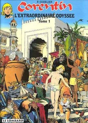Corentin tome 1 - l'extraordinaire odyssée corentin tome 1