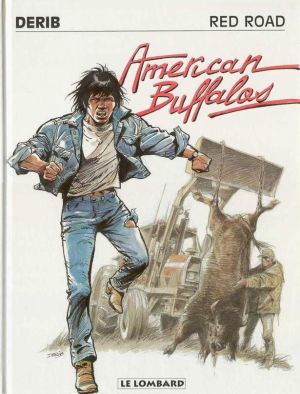 Red Road tome 4 - American buffalos