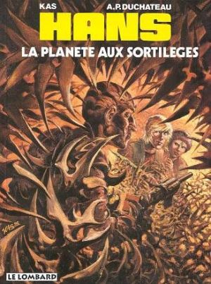 Hans tome 6 - la planète aux sortilèges