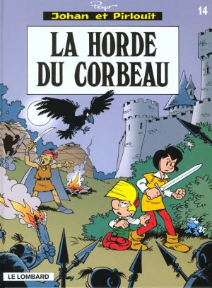 johan et pirlouit tome 14 - la horde du corbeau johan et pirlouit tome 14 - la horde du corbeau
