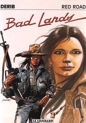 Red Road tome 6 - Bad lands