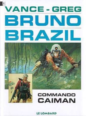 bruno brazil tome 2 - commando caiman bruno brazil tome 2 - commando caiman