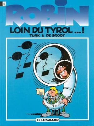 robin dubois tome 4 - loin du tyrol...