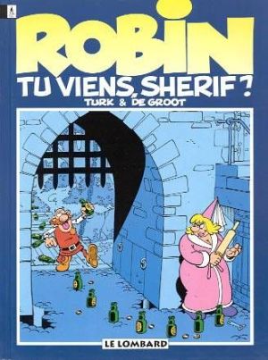 robin dubois tome 17 - tu viens shérif