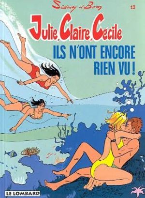 Julie, Claire, Cécile tome 13