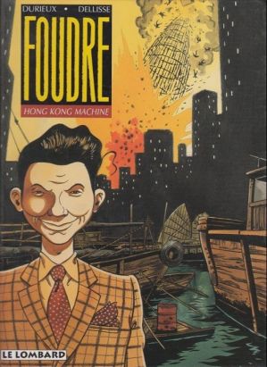 foudre tome 3 - hong kong machine