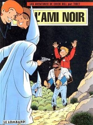 Chick Bill tome 60 - l'ami noir