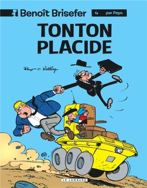 benoît brisefer tome 4 - tonton placide benoît brisefer tome 4 - tonton placide