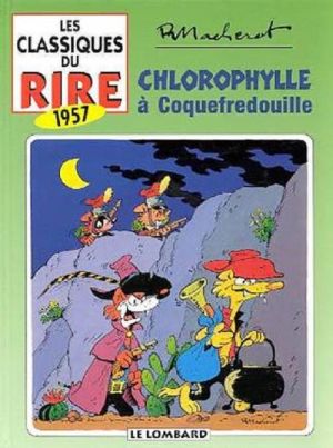 Chlorophylle intégrale tome 2 - Chlorophylle à Coquefredouille