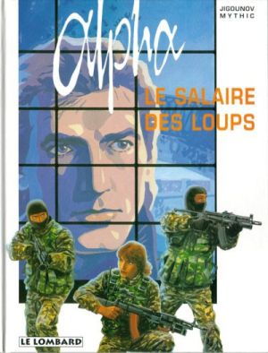 Alpha tome 3 - le salaire des loups
