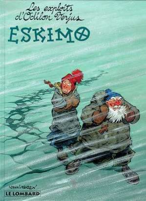 Les exploits d'Odilon Verjus tome 3 - eskimo Les exploits d'Odilon Verjus tome 3 - eskimo