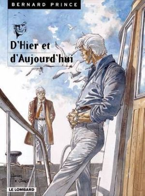 bernard prince tome 14 - d'hier et d'aujourd'hui