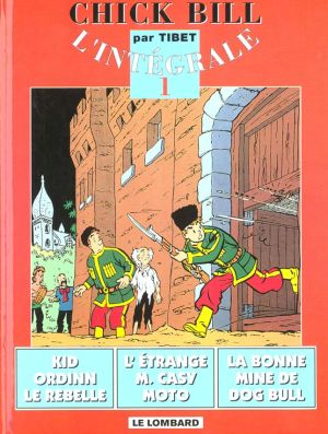 chick bill - intégrale tome 1