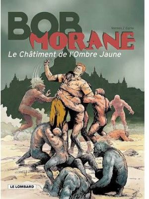 Bob Morane 3 tome 34 - le châtiment de l'ombre jaune