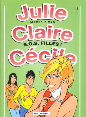 julie, claire, cécile tome 12 - s.o.s filles