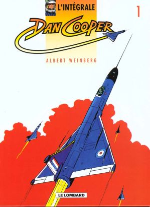 dan cooper - intégrale tome 1 dan cooper - intégrale tome 1