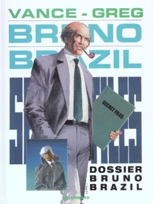 bruno brazil tome 10 - dossier bruno brazil