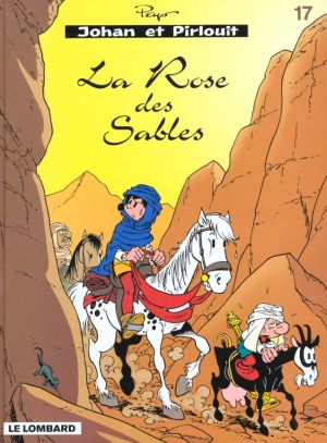 johan et pirlouit tome 17 - la rose des sables johan et pirlouit tome 17 - la rose des sables