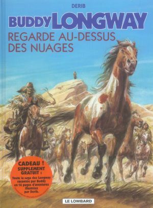 buddy longway tome 17 - regarde au-dessus des nuages buddy longway tome 17 - regarde au-dessus des nuages