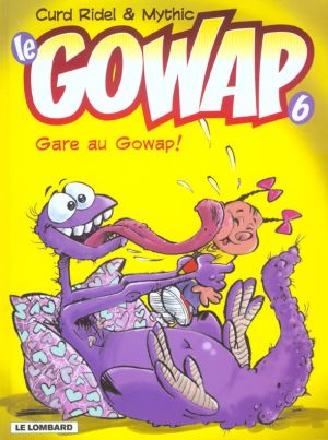 le gowap tome 6 - gare au gowap