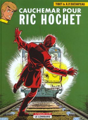 Ric Hochet tome 13 - cauchemar pour ric hochet Ric Hochet tome 13 - cauchemar pour ric hochet
