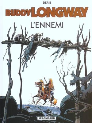 buddy longway tome 2 - l'ennemi buddy longway tome 2 - l'ennemi