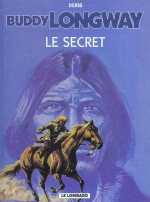 Buddy Longway tome 5