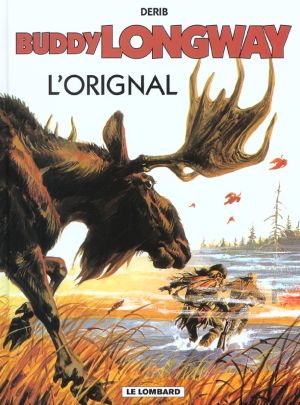 buddy longway tome 6 - l'original