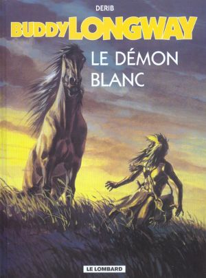 buddy longway tome 10 - le démon blanc