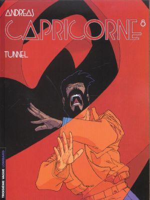 capricorne tome 8 - tunnel