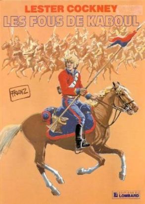 Lester Cockney tome 1 - les fous de kaboul