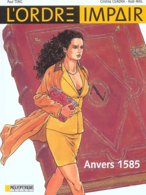 l'ordre impair tome 1 - anvers 1585