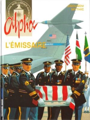 Alpha (Renard/Mythic/Jigounov) tome 6 - L'émissaire (éd. 2003) Alpha (Renard/Mythic/Jigounov) tome 6 - L'émissaire (éd. 2003)