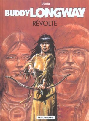 buddy longway tome 19 - révolte buddy longway tome 19 - révolte