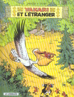 yakari ; yakari et l'étranger