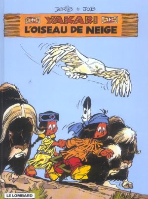 yakari tome 18 - yakari et l'oiseau de neige