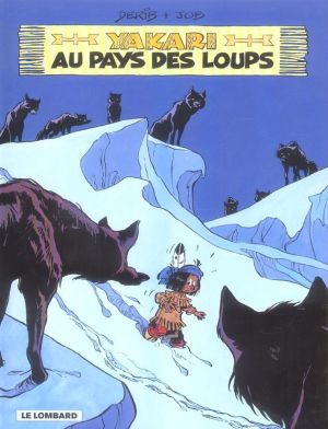 yakari tome 8 - yakari au pays des loups