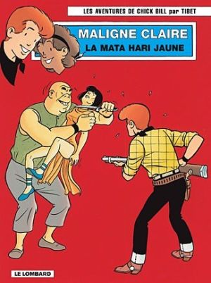 chick bill tome 67 - maligne claire , mata-hari jaune