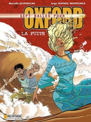 sept balles pour oxford tome 3 - la fuite