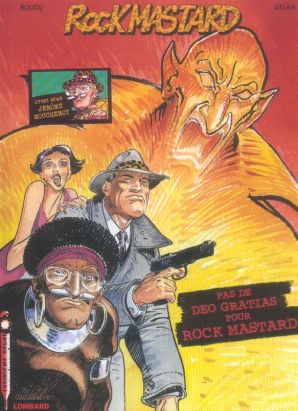 rock mastard tome 2 - pas de deo gratias pour rock mastard