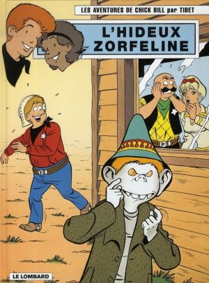 chick bill tome 68 - l'hideux zorfeline