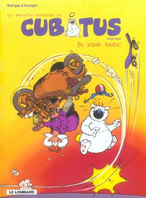 Les nouvelles aventures de Cubitus tome 1