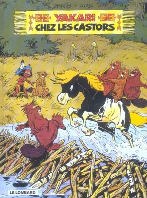 yakari tome 3 - yakari chez les castors yakari tome 3 - yakari chez les castors