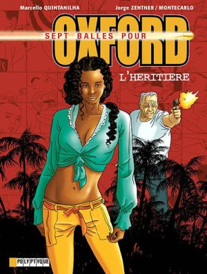 sept balles pour oxford tome 4 - l'héritière