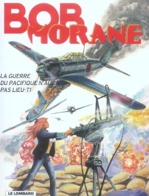 bob morane tome 42 - la guerre du pacifique n'aura pas lieu tome 1